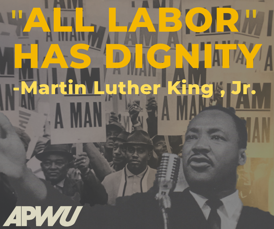 Martin Luther King Day American Postal Workers Union